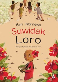 Hari Istimewa Suwidak Loro