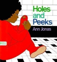 Holes and Peeks (Hard Cover)