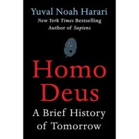 Homo Deus (A brief history of tomorrow)