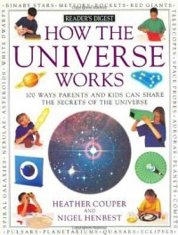 How The Universe Works