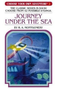 Choose your own adventure 2: journey under the sea