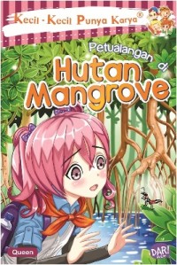 KKPK: Petualangan di Hutan Mangrove