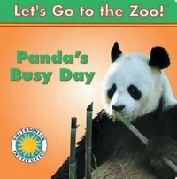 Let's Go To The Zoo! : Panda's Busy Day