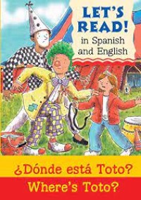 LET'S READ! in Spanish and English: Where's Toto? / Donde esta Toto?