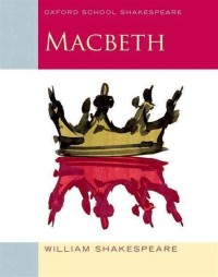 Oxford School Shakespeare: Macbeth (2009)