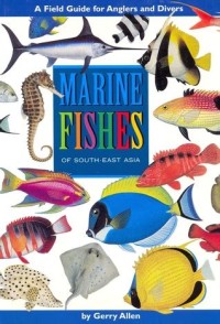 Marine Fishes Of South-East Asia