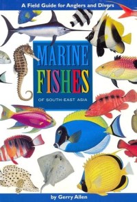 Marine Fishes Of South-East Asia