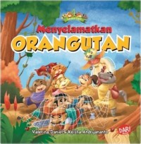 Menyelamatkan Orangutan