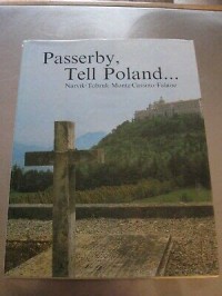 Monuments of Struggle and Glory: Passerby, Tell Poland