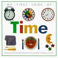 My First Look At : Time