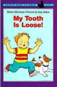 My tooth is loose!