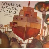 Noah & the Ark & the Animals