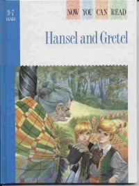Now You Can Read : Hansel and Gretel