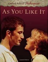 Oxford School Shakespeare: As You Like It