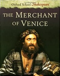 Oxford School Shakespeare: The Merchant Of Venice