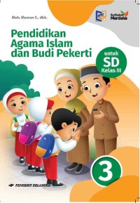 Pendidikan Agama Islam dan Budi Pekerti untuk SD Kelas III