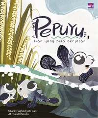 Pepuyu, Ikan yang Bisa Berjalan