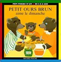 Petit Ours Brun aime le dimanche