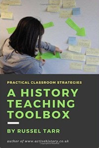 Practical Classroom Strategies: A History Teaching Toolbox