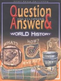 Question & Answer Encyclopedia World History