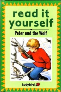 Read It Yourself : Peter And The Wolf