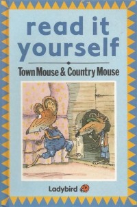 Read It Yourself : Town Mouse & Country Mouse