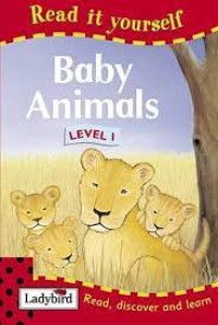 Read It Yourself With Ladybird : Baby Animals