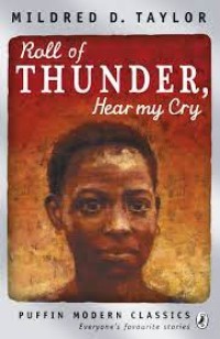 Roll Of Thunder, Hear My Cry (Puffin Modern Classics, Everyone's favourite stories)