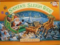 Santa's Sleigh Ride: A Pop-Up Storybook