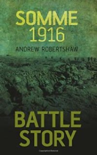 Somme 1916 : Battle Story