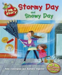 Stormy Day and Snowy Day