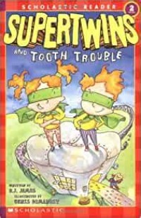 Supertwins And Tooth Trouble