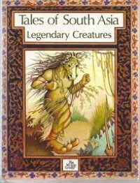Tales of South Asia: Legendary Creatures