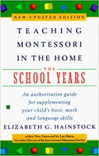 Teaching Montessori in the home: the school years