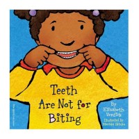 Teeth Are Not For Biting