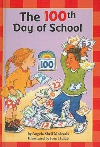 The 100th Day and School