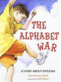 The Alphabet War (A Story about Dyslexia)