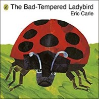 The Bad-Tempered Ladybird (Picture Puffins)