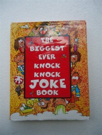 The biggest ever knock knock joke book