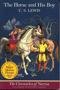 The Chronicles Of Narnia 3 : The Horse And His Boy