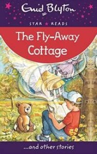 The fly-away cottage and other stories
