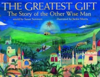 The greatest gift The story of the other wise man