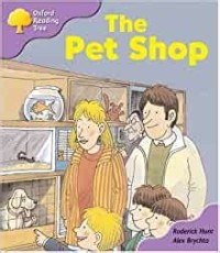 The Pet Shop (Oxford Reading Tree)