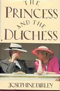 The Princess & the Duchess