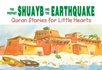 The Prophet Shuayb and the earthquake