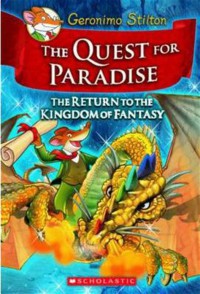 The Quest For Paradise: The Return To The Kingdom Of Fantasy