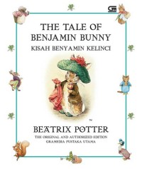 The Tale Of Benjamin Bunny / Kisah Benyamin Kelinci