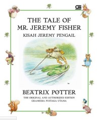 The Tale Of Mr. Jeremy Fisher / Kisah Jeremy Pengail