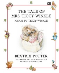 The Tale Of Mrs. Tiggy-Winkle/ Kisah Bu Tiggy-Winkle