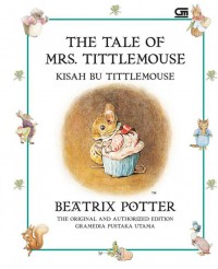 The Tale Of Mrs. Tittlemouse/Kisah Bu Tittlemouse